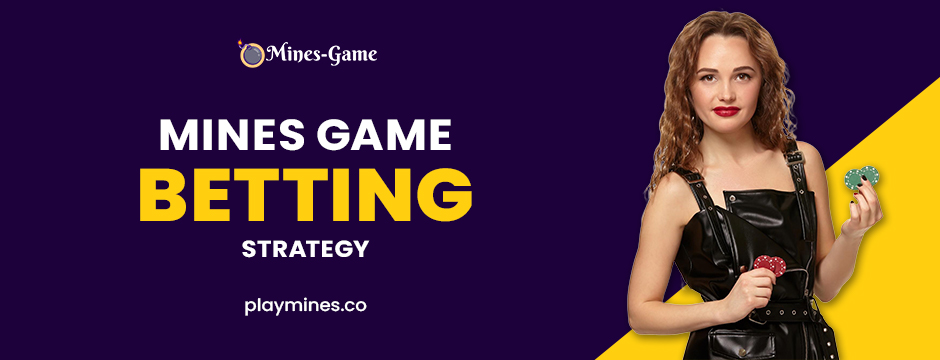 Mines game betting strategy