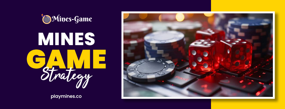 mine game strategy