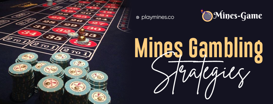  Mines gambling strategies