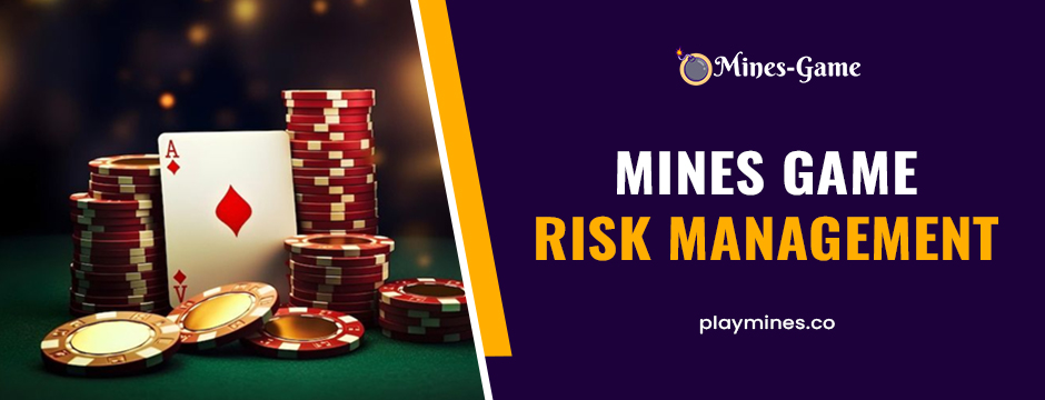 Mines game risk management